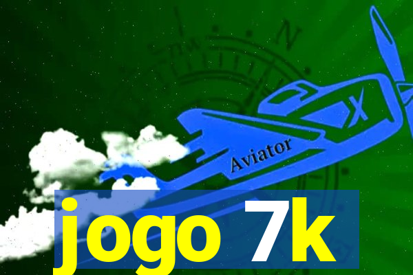 jogo 7k